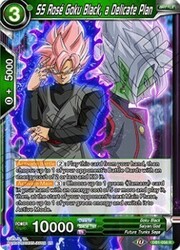 SS Rose Goku Black, a Delicate Plan