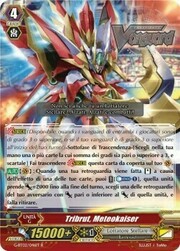 Meteokaiser, Tribrut