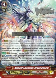 Genesis Dragon, Amnesty Messiah