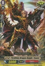 Perdition Dragon Knight, Tovare