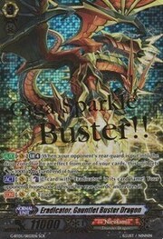 Eradicator, Gauntlet Buster Dragon