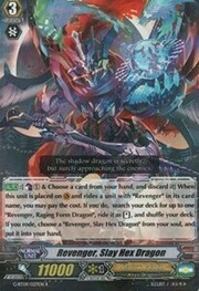 Revenger, Slay Hex Dragon