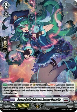 Aurora Battle Princess, Accuse Makarite Card Front