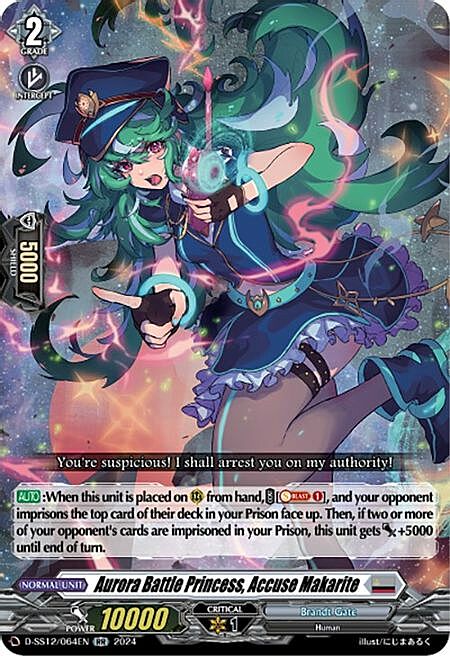 Aurora Battle Princess, Accuse Makarite Card Front