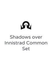 Set de Comunes de Shadows over Innistrad